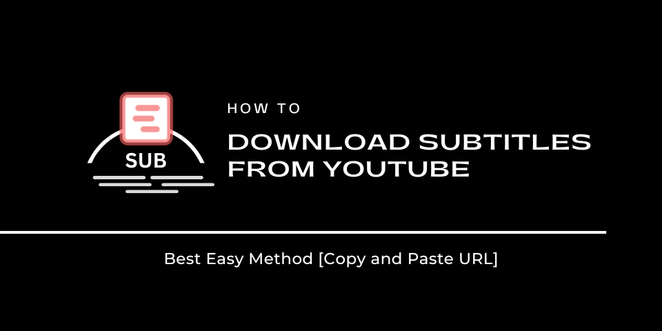 Download Subtitles from Youtube