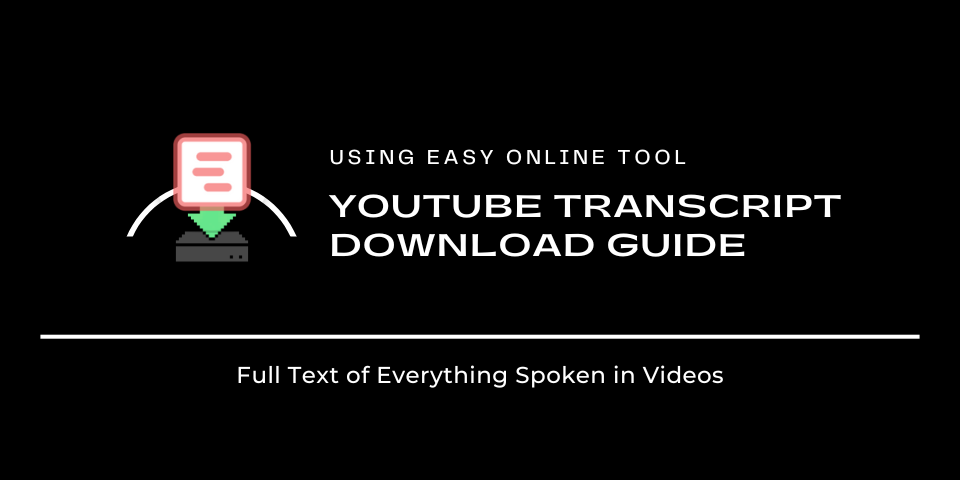 Youtube Transcript Download